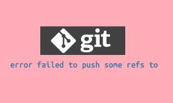 Featured image of post Error Failed to Push Some Refs To
